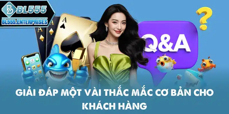 giai-dap-mot-vai-thac-mac-co-ban-cho-khach-hang